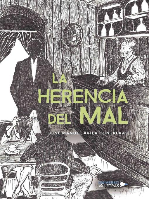 Title details for La herencia del Mal by José Manuel Ávila Contreras - Available